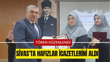 Sivas'ta Hafızlar İcazetlerini Aldı