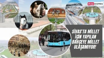 Sivas’ta Millet İçin Yapılan Bahçeye Millet Ulaşamıyor! 