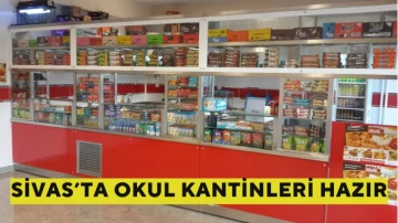 Sivas’ta Okul Kantinleri Hazır