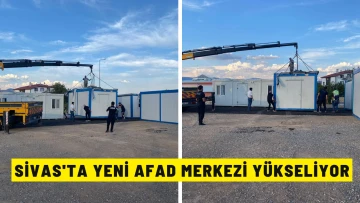 Sivas'ta Yeni AFAD Merkezi Yükseliyor