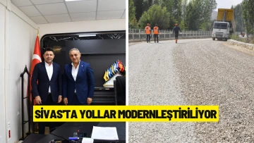 Sivas'ta Yollar Modernleştiriliyor