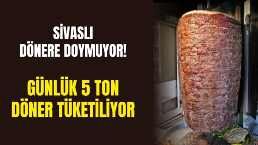 Sivaslı Dönere Doymuyor! Günlük 5 Ton Döner Tüketiliyor