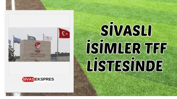 Sivaslı İsimler TFF Listesinde