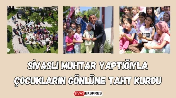 Sivaslı Muhtar Yaptığıyla Çocukların Gönlüne Taht Kurdu