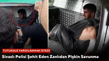 Sivaslı Polisi Şehit Eden Zanlıdan Pişkin Savunma