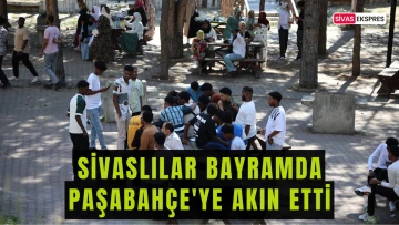 Sivaslılar Bayramda Paşabahçe'ye Akın Etti