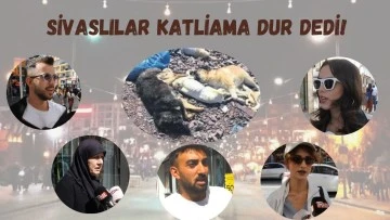 Sivaslılar Katliama Dur Dedi!