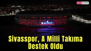 Sivasspor, A Milli Takıma Destek Oldu
