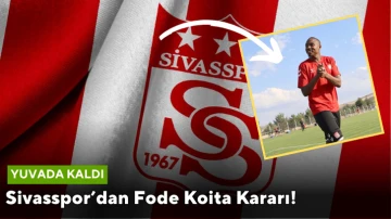 Sivasspor’dan Fode Koita Kararı!