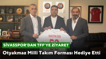 Sivasspor’dan TFF’ye Ziyaret