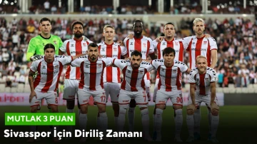 Sivasspor İçin Diriliş Zamanı