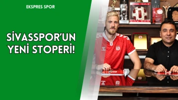 Sivasspor’un Yeni Stoperi!