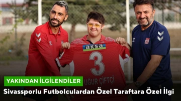 Sivassporlu Futbolculardan Özel Taraftara Özel İlgi