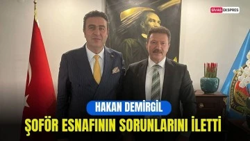 Şoför Esnafının Sorunlarını İletti