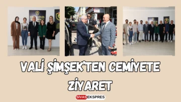 Vali Şimşek’ten Cemiyete Ziyaret