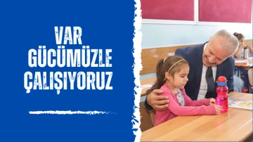 Var Gücümüzle Çalışıyoruz