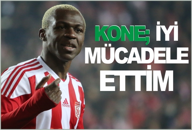 KONE: ?İYİ MÜCADELE ETTİM?