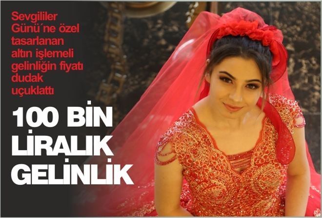 100 BİN LİRALIK GELİNLİK