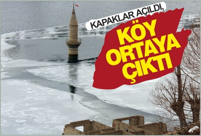 KAPAKLAR AÇILDI, KÖY ORTAYA ÇIKTI