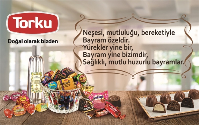 TORKU İYİ BAYRAMLAR DİLER