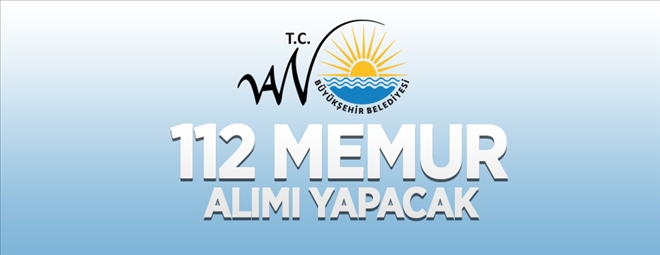 Van Büyükşehir Belediye 112 memur ve zabıta memuru alacak