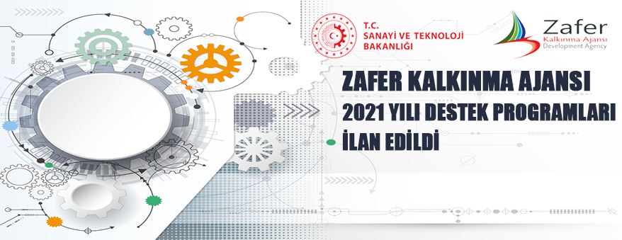 Zafer Kalkınma Ajansının 2021 yılı destek programları ilan edildi