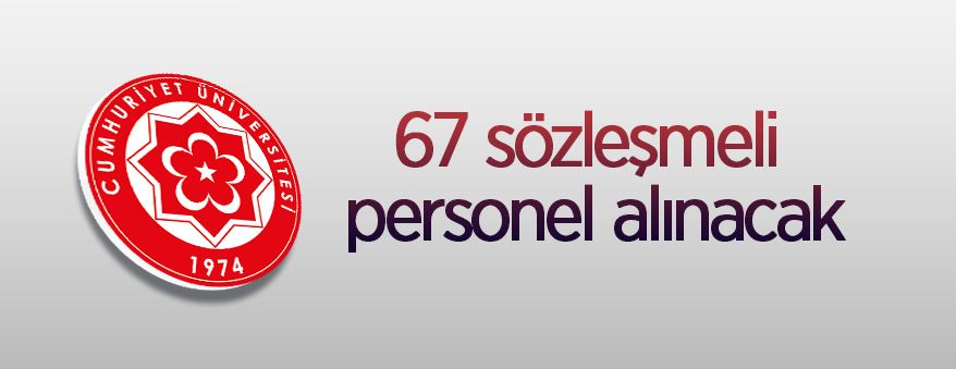 67 sözleşmeli personel alacak