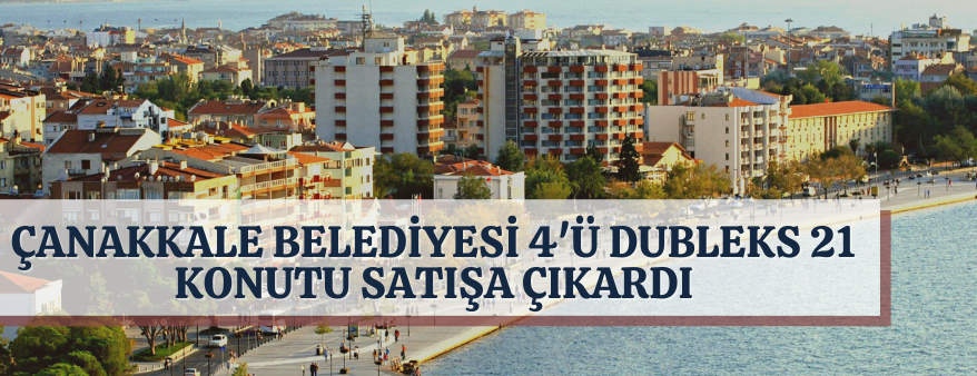 Çanakkale Belediyesinden satılık daireler