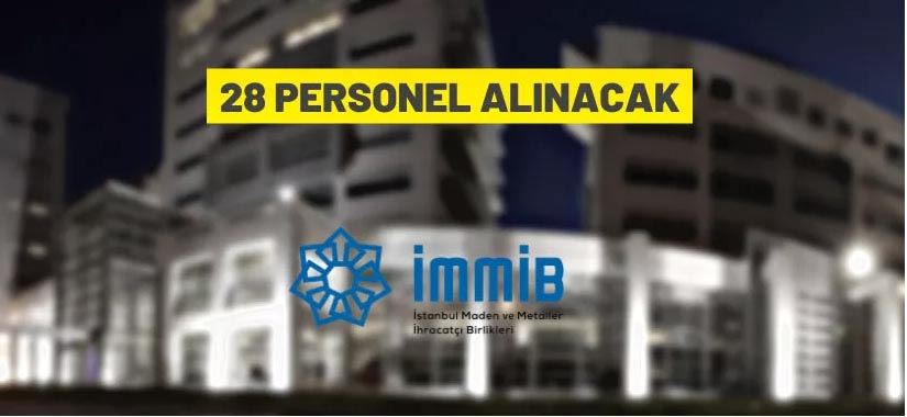 İMMİB 28 personel alacak