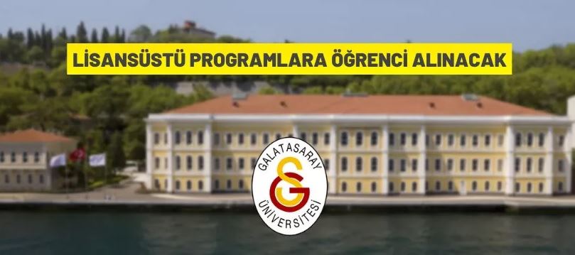 Galatasaray Üniversitesi'nden lisansüstü programlar hakkında duyuru