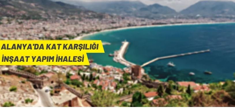 Antalya Vakıflar Bölge Müdürlüğü'nden kat karşılığı inşaat yapım ihalesi