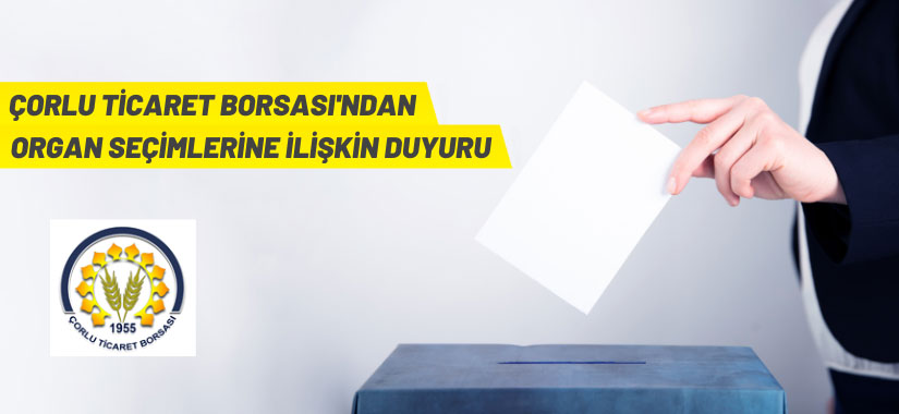 Çorlu Ticaret Borsası'ndan üyelerine çağrı